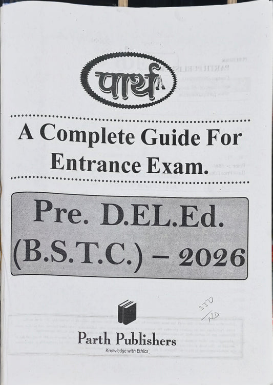 Pre D.El.Ed. (BSTC) Entrance Exam Guide 2026  |  English Medium Book  |  Parth Publishers Jaipur  |  Latest Edition 2026–27